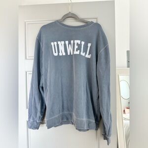 Call Her Daddy Unwell Sweatshirt